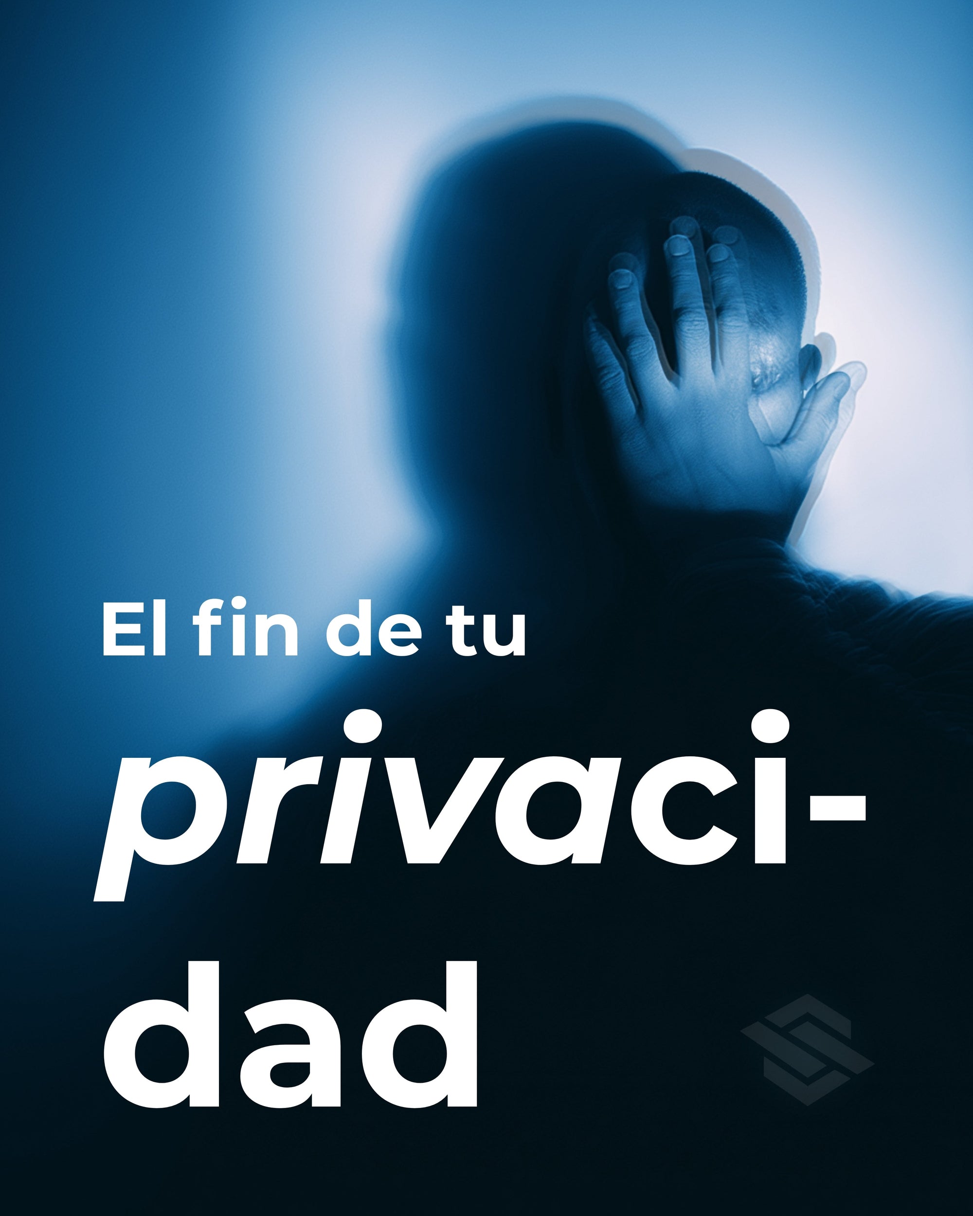 El fin de tu privacidad